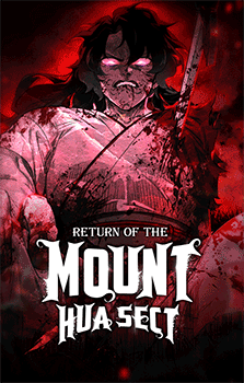 Return of the Mountain Hua Sect Return of the Mountain Hua Sect