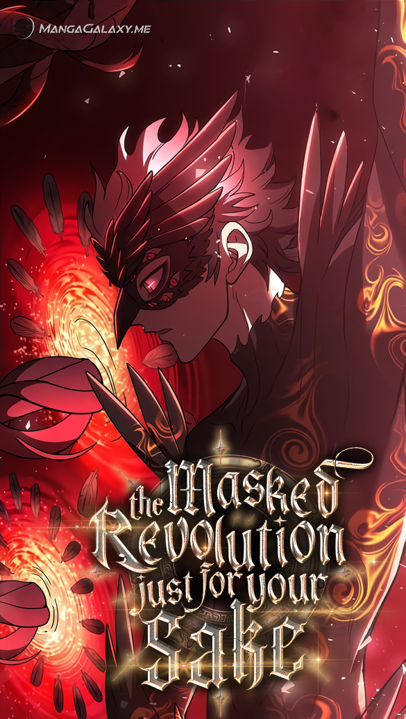 The Masked Revolution is Just for Your Sake The Masked Revolution is Just for Your Sake